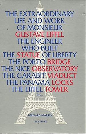 Seller image for THE EXTRAORDINARY LIFE AND WORK OF MONSIEUR GUSTAVE EIFFEL for sale by WeBuyBooks