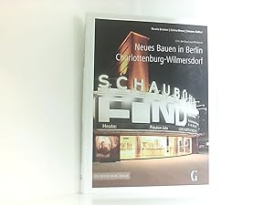Bild des Verkufers fr Neues Bauen in Berlin Charlottenburg-Wilmersdorf: Orte der Bauhaus-Moderne (Weisse Reihe) Orte der Bauhaus-Moderne zum Verkauf von Book Broker