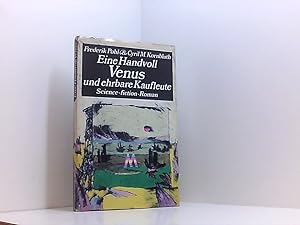 Bild des Verkufers fr Eine Handvoll Venus und ehrbare Kaufleute; Science-fiction-Roman; zum Verkauf von Book Broker