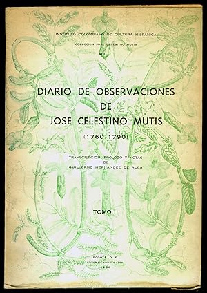 Imagen del vendedor de Diario de Observaiones de Jose Celestino Mutis 1760-1790 Vol !! a la venta por Tomasina Catt