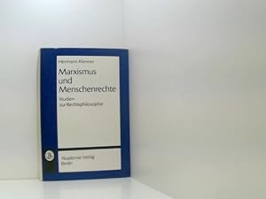 Bild des Verkufers fr Marxismus und Menschenrechte Studien zur Rechtsphilosophie Anhang: Menschenrechtskataloge aus Vergangenheit und Gegenwart Akademie der Wissenschaften der DDR Zentralinstitut fr Philosophie Schriften zur Philosophie und ihrer Geschichte 31 zum Verkauf von Book Broker