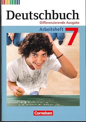 Bild des Verkufers fr Deutschbuch. Differenzierende Ausgabe 7. Arbeitsheft. zum Verkauf von Kirjat Literatur- & Dienstleistungsgesellschaft mbH