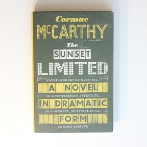 The Sunset Limited: A Novel in Dramatic Form