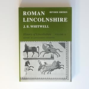 Seller image for Roman Lincolnshire (History of Lincolnshire Volume II) for sale by Fireside Bookshop