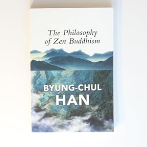 The Philosophy of Zen Buddhism