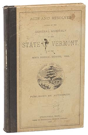Acts and Resolves Passed by the General Assembly of the State of Vermont, at the Ninth Biennial S...