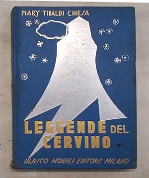 Bild des Verkufers fr Leggende del Cervino. zum Verkauf von S.B. Il Piacere e il Dovere