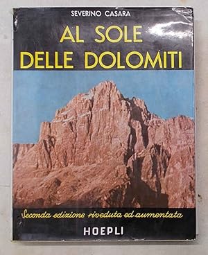 Imagen del vendedor de Al sole delle Dolomiti. a la venta por S.B. Il Piacere e il Dovere