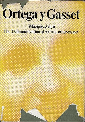 Immagine del venditore per Velazquez, Goya, the Dehumanization of Art and Other Essays venduto da Walden Books