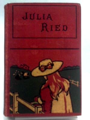 Seller image for Julia Ried for sale by World of Rare Books