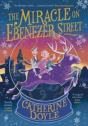 Bild des Verkufers fr The Miracle on Ebenezer Street: The perfect family adventure for Christmas zum Verkauf von WeBuyBooks 2