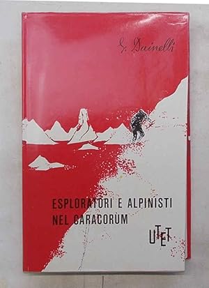 Esploratori e alpinisti nel Caracorùm.