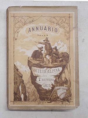 Annuario della Società Alpina del Trentino 1875