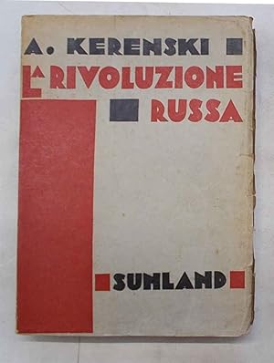 Bild des Verkufers fr La rivoluzione russa. zum Verkauf von S.B. Il Piacere e il Dovere