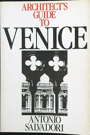 Bild des Verkufers fr Architect's Guide to Venice zum Verkauf von Librodifaccia