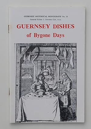 GUERNSEY DISHES OF BYGONE DAYS
