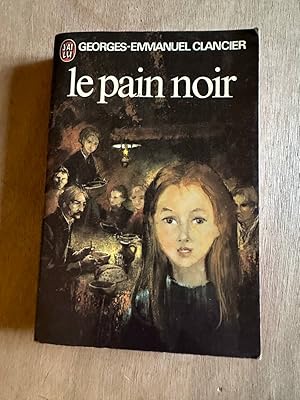 Imagen del vendedor de Le pain noir a la venta por Dmons et Merveilles