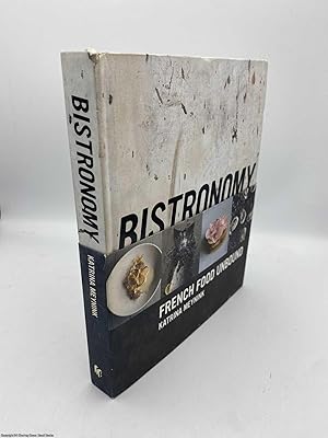 Seller image for Bistronomy for sale by 84 Charing Cross Road Books, IOBA