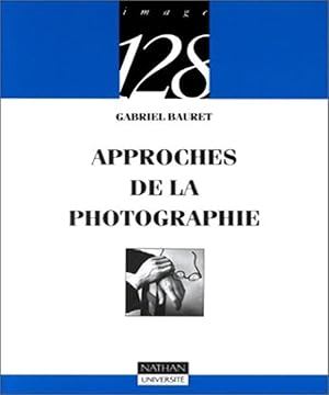 Imagen del vendedor de Approches de la photographie a la venta por librairie philippe arnaiz