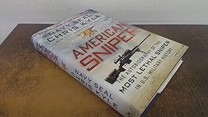 Imagen del vendedor de American Sniper: The Autobiography of the Most Lethal Sniper in U.S. Military History a la venta por BoundlessBookstore