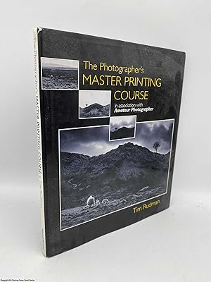 Immagine del venditore per The Photographer's Master Printing Course venduto da 84 Charing Cross Road Books, IOBA