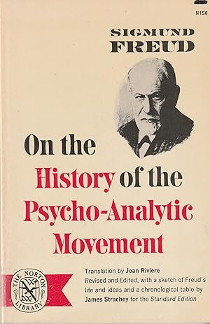Seller image for ON THE HISTORY OF THE PSYCHO-ANALYTIC MOVEMENT REVISED AND EDITED, WITH A SKETCH OF FREUD'S LIFE, ETC. BY J. STRACHEY for sale by The Old Bookshelf