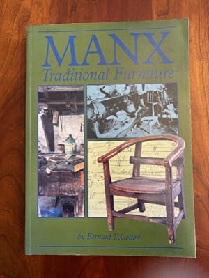 Seller image for Manx Traditional Furniture: A Catalogue of the Furniture Collections of Manx National Heritage for sale by Jim Crotts Rare Books, LLC