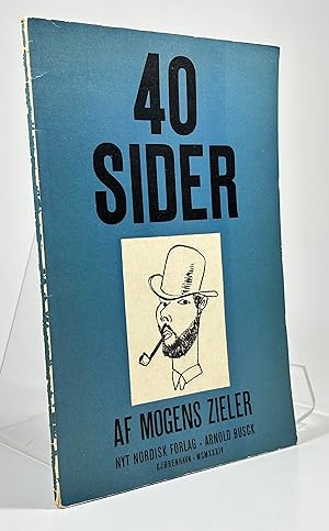 Image du vendeur pour 40 Sider af Mogens Zieler mis en vente par Vangsgaards Antikvariat Aps