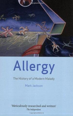 Seller image for Allergy: The History of a Modern Malady for sale by WeBuyBooks