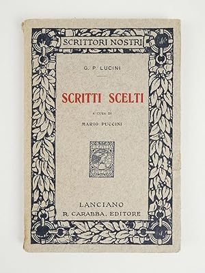 Scritti scelti. A cura di Mario Puccini [contiene in originale: Autobiografia]