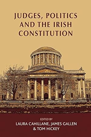 Immagine del venditore per Judges, politics and the Irish Constitution venduto da WeBuyBooks