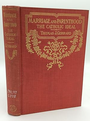 Seller image for MARRIAGE AND PARENTHOOD: The Catholic Ideal for sale by Kubik Fine Books Ltd., ABAA