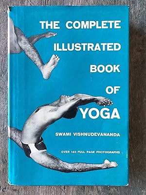 Imagen del vendedor de The Complete Illustrated Book of Yoga by Sami Vishnudevananda a la venta por Under the Covers Antique Books