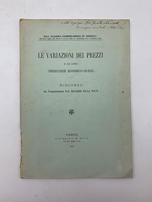 Immagine del venditore per La variazione dei prezzi e le loro conseguenze economico-sociali. Discorso venduto da Coenobium Libreria antiquaria