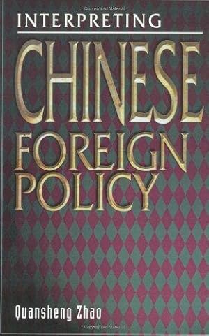 Bild des Verkufers fr Interpreting Chinese Foreign Policy: The Micro-Macro Linkage Approach zum Verkauf von WeBuyBooks