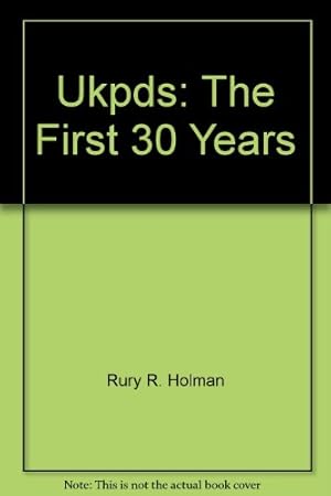 Imagen del vendedor de UKPDS: The First 30 Years a la venta por WeBuyBooks