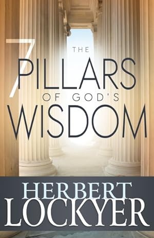 Bild des Verkufers fr 7 Pillars of God's Wisdom zum Verkauf von GreatBookPrices