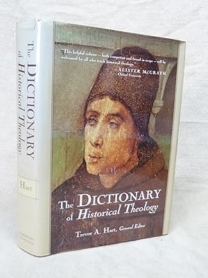 Seller image for THE DICTIONARY OF HISTORICAL THEOLOGY for sale by Gage Postal Books