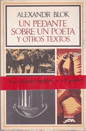 Seller image for Un pedante sobre un poeta y otros textos for sale by LIBRERA GULLIVER