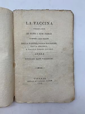 La vaccina trionfante di tutti i suoi nemici e imposta alle nazioni dalla natura, dalla religione...