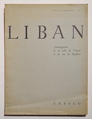 LIBAN Aménagement de la ville de Tripoli et du site de Baalbek - Musées et Monuments VI, 1954.