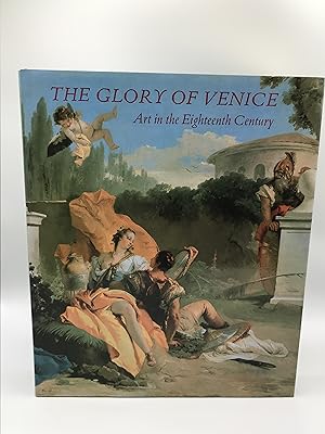 Image du vendeur pour The Glory of Venice: Art in the Eighteenth Century mis en vente par Italian Art Books