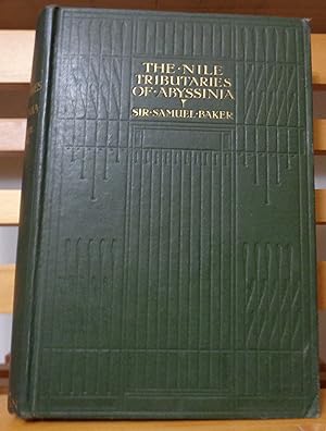 The Nile Tributaries of Abyssinia and the Sword Hunters of the Hamran Arabs