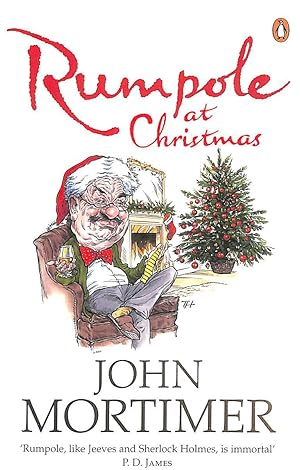 Seller image for Rumpole at Christmas: A collection of hilarious festive stories for readers of Sherlock Holmes and P.G. Wodehouse for sale by M Godding Books Ltd
