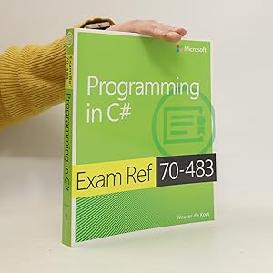 Bild des Verkufers fr Programming in C#. Exam Ref 70-483 zum Verkauf von Bookbot