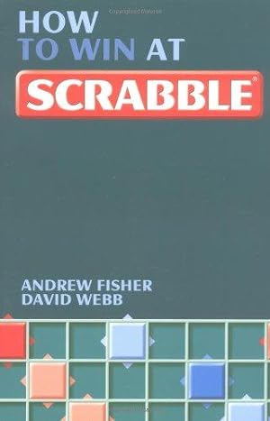 Bild des Verkufers fr How To Win At Scrabble zum Verkauf von WeBuyBooks