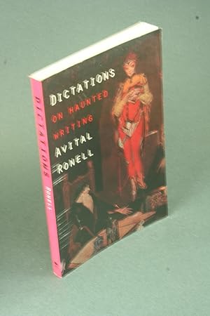 Seller image for Dictations. On Haunted Writing. for sale by Steven Wolfe Books