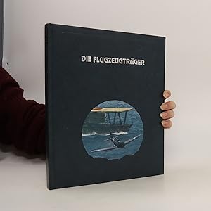 Seller image for Die Flugzeugtra?ger for sale by Bookbot