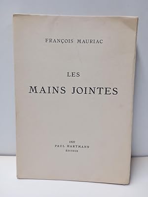 Image du vendeur pour Les mains jointes. Prface de maurice Barrs mis en vente par Librairie de l'Avenue - Henri  Veyrier