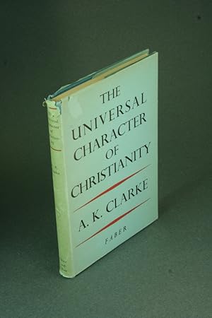 Seller image for The universal character of Christianity. for sale by Steven Wolfe Books